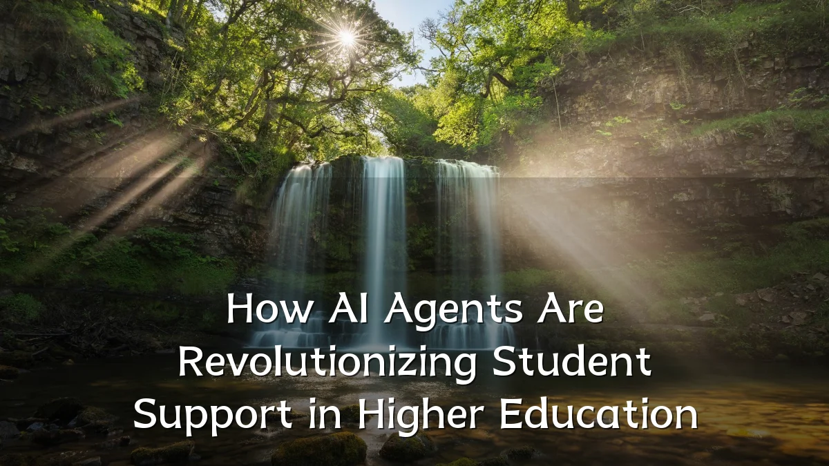 How AI Agents Are Revolutionizing Student Support in Higher Education