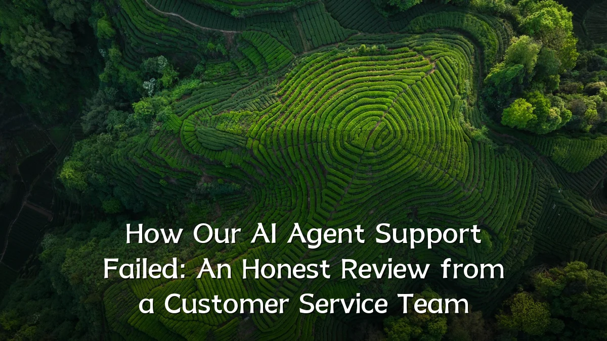 How Our AI Agent Support Failed: An Honest Review from a Customer Service Team